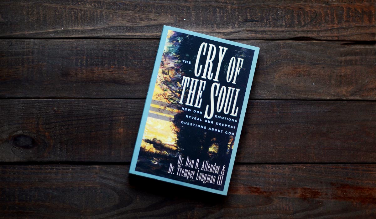 The Cry of the Soul by Dan Allender